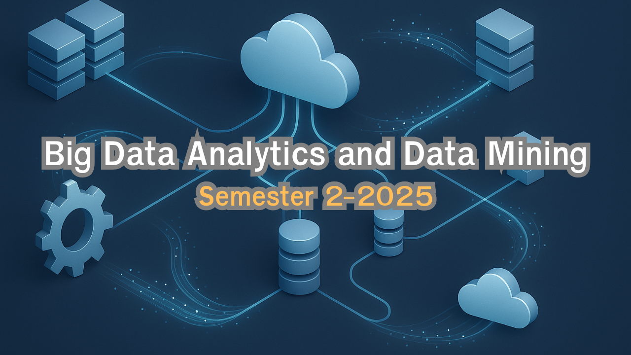 Big Data Analytics and Data Mining 070125865-2-2025